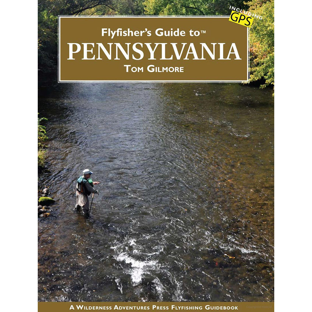 Flyfishers Guide to Pennsylvania book by Tom Gilmore