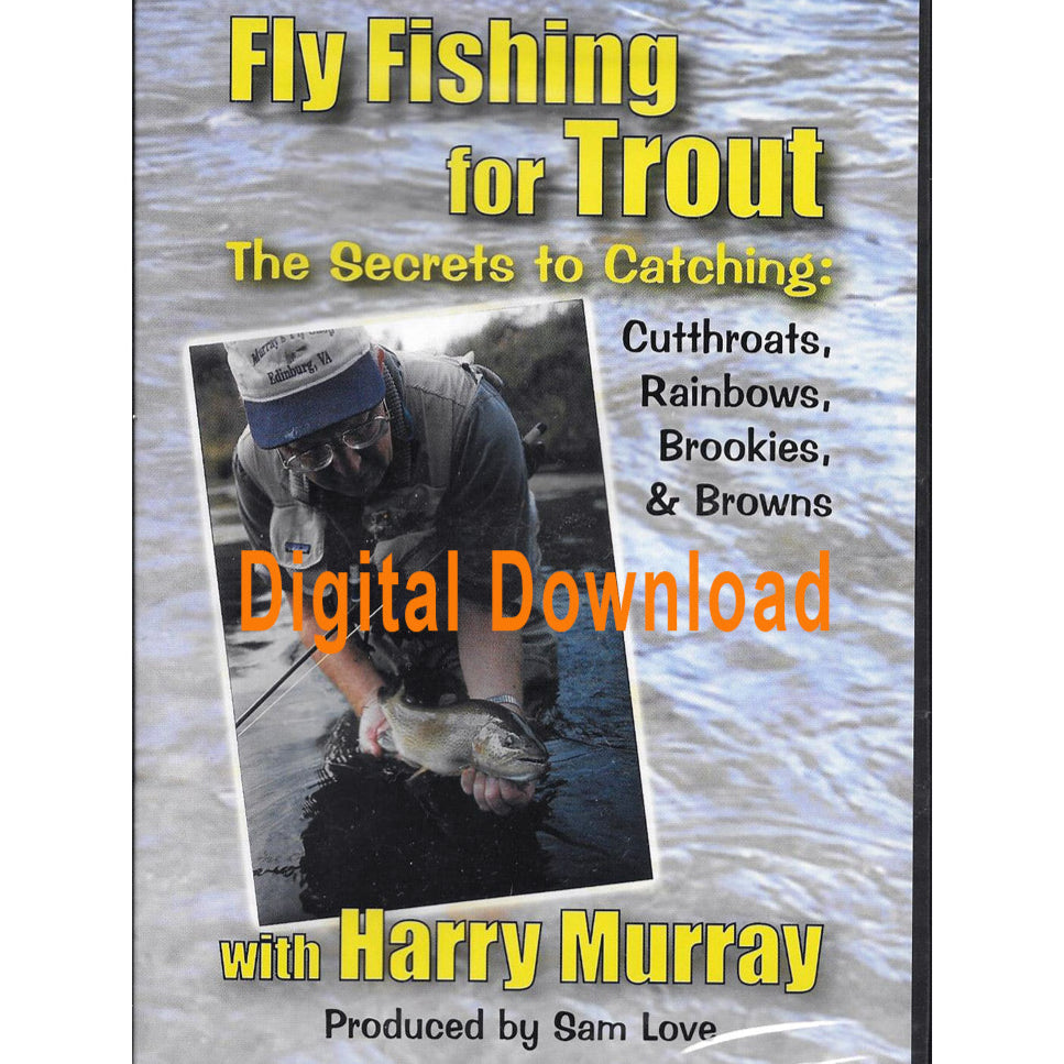 Fly Fishing for Trout with Harry Murray Digital Download