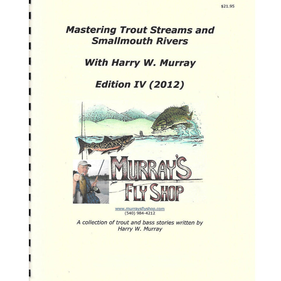 Mastering Trout Streams and Smallmouth Rivers Edition IV - Murray's Fly Shop