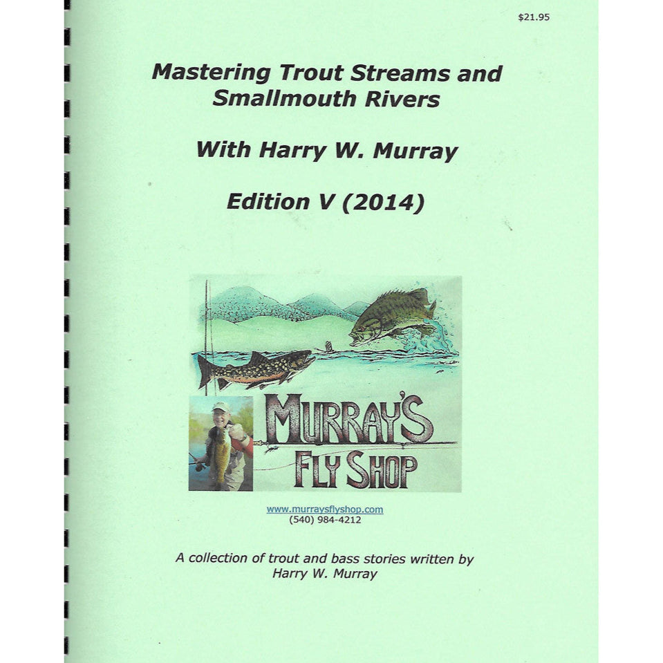 Mastering Trout Streams & Smallmouth Rivers Edition V - Murray's Fly Shop
