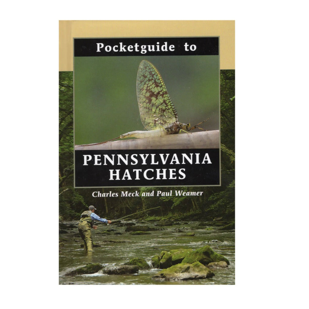 Pocket Guide to Pennsylvania Hatches