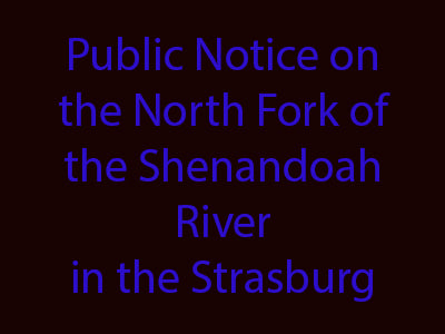 Update on North Fork of Shenandoah River--Strasburg area July 27, 2021