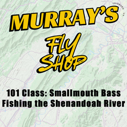 Promotional graphic for Murray's Fly Shop 101 Class featuring text and a background map related to smallmouth bass fishing in the Shenandoah River.