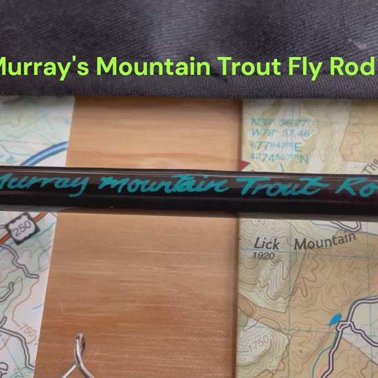A close up video of Murray's Mountain Trout Fly Rod that is excellent for small mountain trout streams in virginia