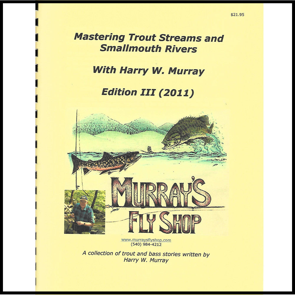 Mastering Trout Streams and Smallmouth Rivers Edition III - Murray's Fly Shop