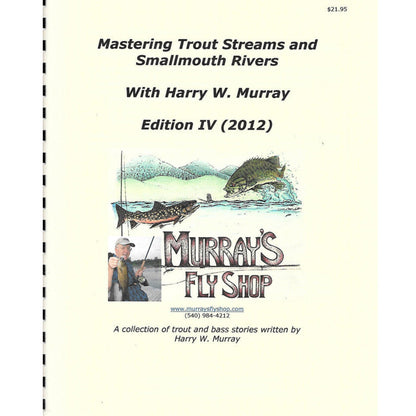 Mastering Trout Streams and Smallmouth Rivers Edition IV - Murray's Fly Shop