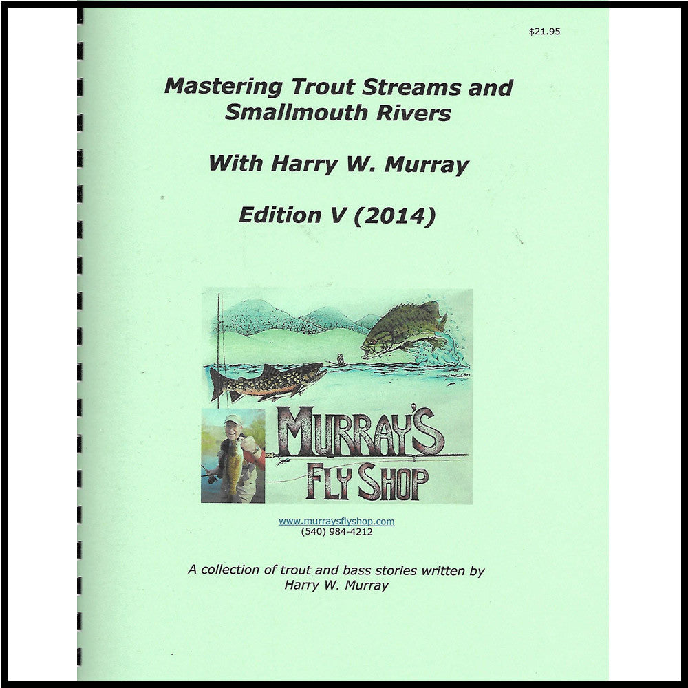 Mastering Trout Streams & Smallmouth Rivers Edition V - Murray's Fly Shop
