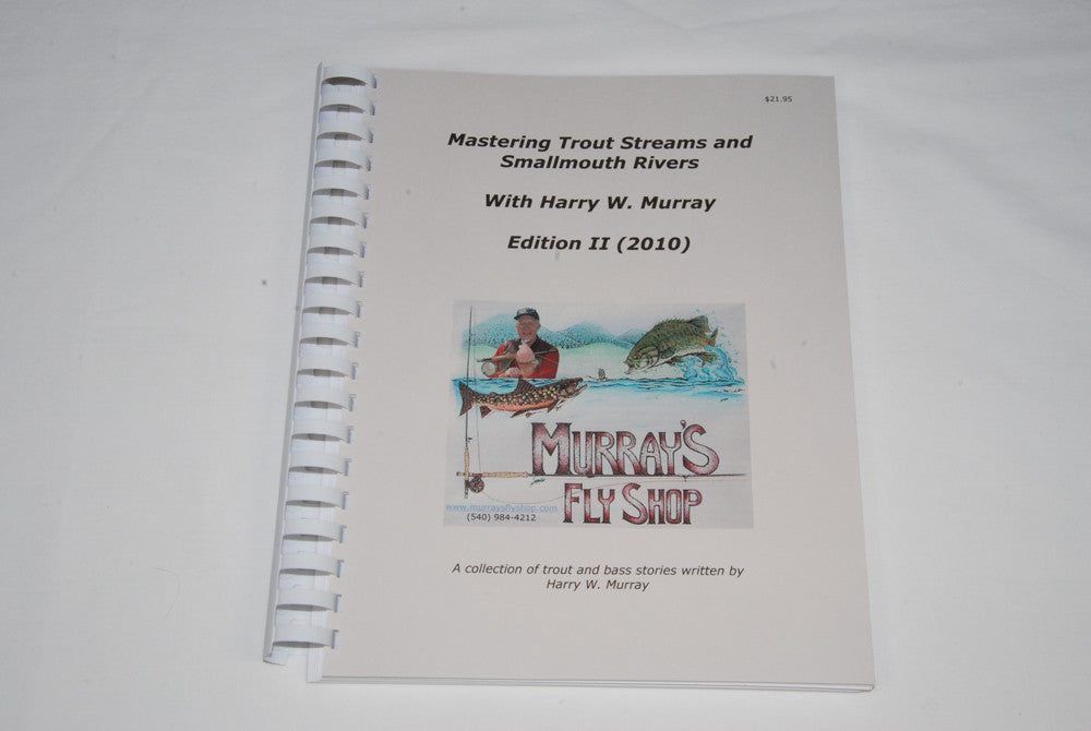 Mastering Trout Streams and Smallmouth Rivers Edition II - Murray's Fly Shop