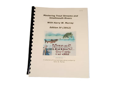 Mastering Trout Streams and Smallmouth Rivers Edition IV - Murray's Fly Shop