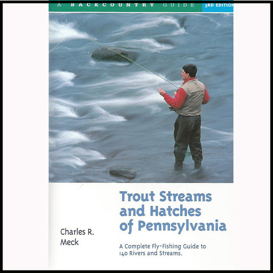 Trout Streams and Hatches of Pennsylvania Book Murray's Fly Shop